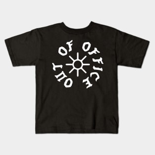 Out Of Office Kids T-Shirt